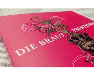 Rezension ~ Die Brautprinzessin von William Goldman