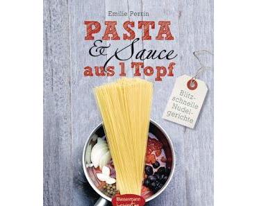 Rezension - Paste & Sauce aus 1 Topf