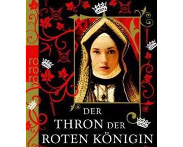 Der Thron der roten Königin | Philippa Gregory