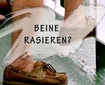 Sollen wir uns den Intimbereich und die Beine rasieren?