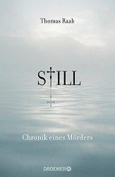 Rezi: Still - Chronik eines Mörders