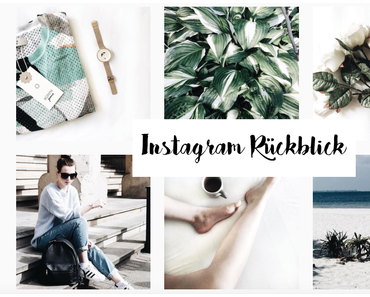Instagram Rückblick Mai 2016