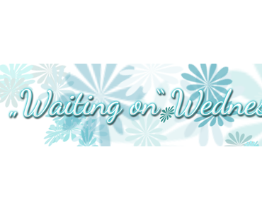 ‘Waiting On’ Wednesday  Everflame #3 Verräterliebe