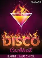 [Rezension] Bärbel Muschiol - Party-Serie Band 3 "Disco Cocktail"