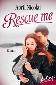 Rezension: Rescue Me von April Nicolai