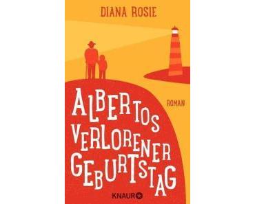 Rosie, Diana: Albertos verlorener Geburtstag