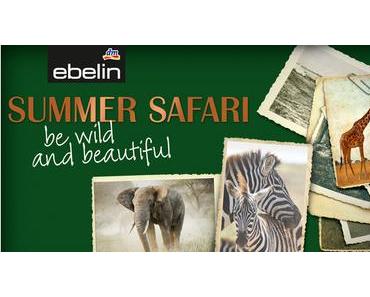 [Preview] ebelin "Summer Safari" Limited Edition