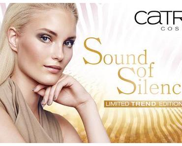 Limited Edition „Sound of Silence“ by CATRICE