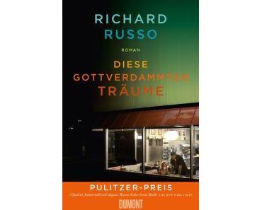 Russo, Richard: Diese gottverdammten Träume