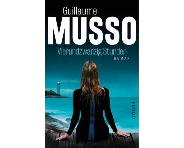 Musso, Guillaume: Vierundzwanzig Stunden