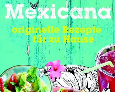 Kochbuch: Cantina mexicana * Thomasina Miers