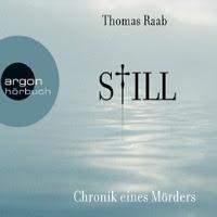 Rezension: Still. Chronik eines Mörders - Thomas Raab