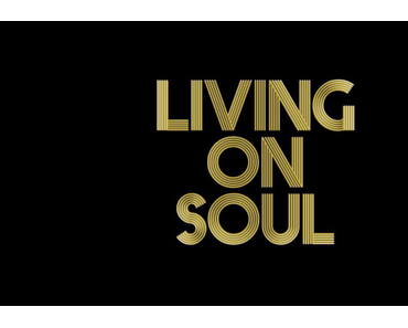 Living On Soul: The Family Daptone // Kickstarter Kampagne zum Film bis Freitag 17.Juni 2016!