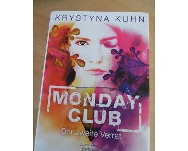 "Monday Club - Der zweite Verrat"  Krystyna Kuhn