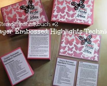 Brayer Embossed Highlights-Technik - Stempeltechnikbuch #2