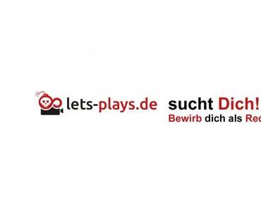 Redakteure für lets-plays.de gesucht!