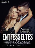 [Rezension] Vivien Johnson - Entfesseltes Verlangen "Only You"