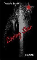 [Buchvorstellung] Loving Star von Veronika Engler