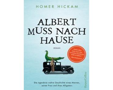 Hickam, Homer: Albert muss nach Hause