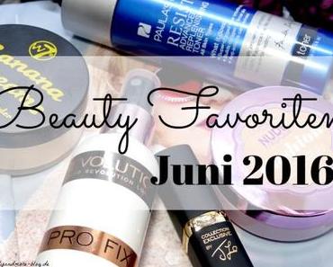 Beauty Favoriten Juni 2016