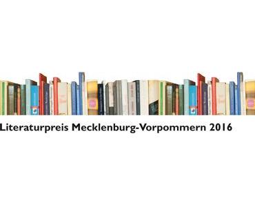 Literaturpreis Mecklenburg-Vorpommern 2016
