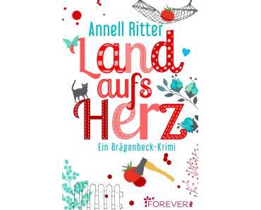 [Rezension] Annell Ritter – „Land aufs Herz“