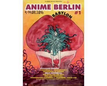 „Anime Berlin“ – Berliner Anime Festival feiert erste Ausgabe vom 4. – 14. August 2016