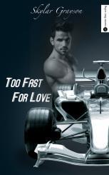 [Rezension] „Too fast for love“, Skylar Grayson (rouven-finn)