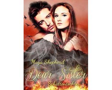 [Rezension] Dear Sister 4 - Schattentochter