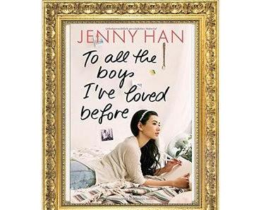 [Rezension] To all the boys I've loved before