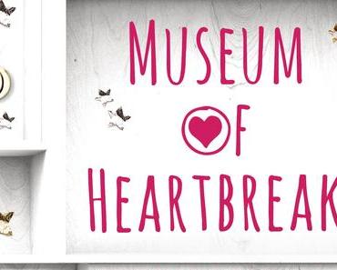 (Rezension) Museum of Heartbreak - Meg Leder