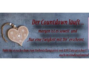 [Countdown] Noch wenige Stunden bis zum Erscheinungstag von "Nur eine Ewigkeit mit dir" von Kristina Moninger
