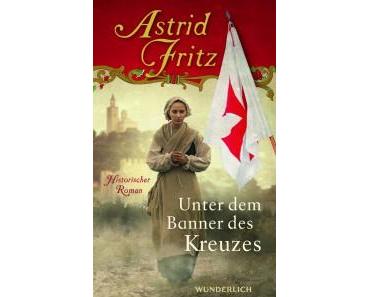 Unter dem Banner des Kreuzes - Astrid Fritz