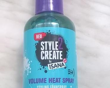 ISANA Style2Create Volume Heat Spray + t by tetesept Schaumbad Pflege Andenbeere Feigenmilch + Aufgebraucht :)