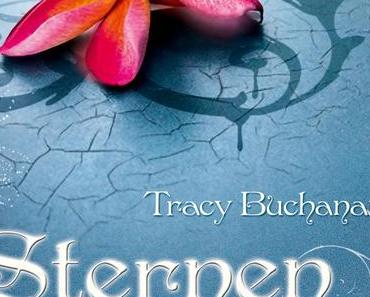 [Rezension] Tracy Buchanan, Sternenwandler
