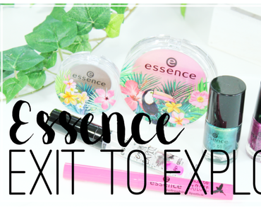 Review - Exit to Explore LE von Essence