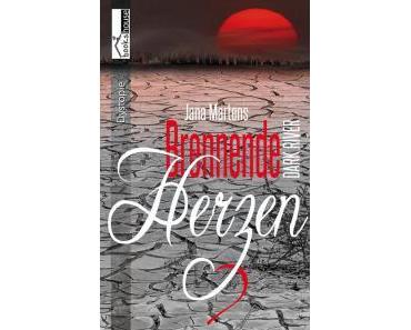 Neuerscheinung: „Brennende Herzen – Dark River“