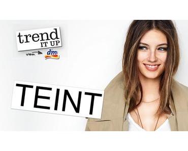 dm   -   trend IT UP Neuprodukte September 2016 - Teint