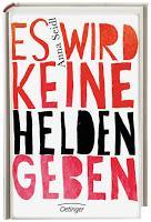 Rezension: Es wird keine Helden geben - Anna Seidl