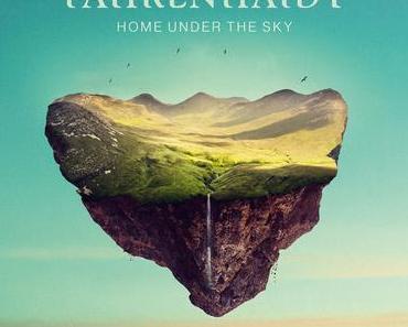 FAHRENHAIDT veröffentlichen zweites Album ‚Home Under The Sky‘