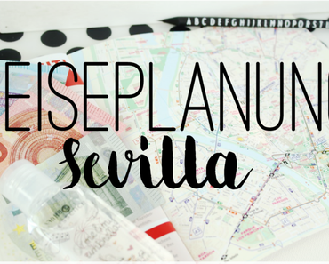 Reiseplanung für Sevilla