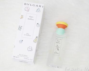 [Review] Bvlgari Petits et Mamans