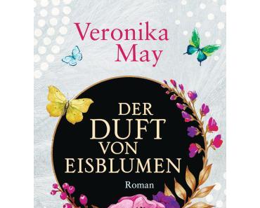 [Neuzugang] Der Duft von Eisblumen von Veronika May