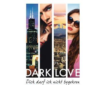 (Rezension) Dark Love Dich darf ich nicht begehren - Estelle Maskame