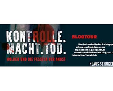 [Ankündigung] Blogtour: Klaus Schuker - Kontrolle. Macht. Tod.