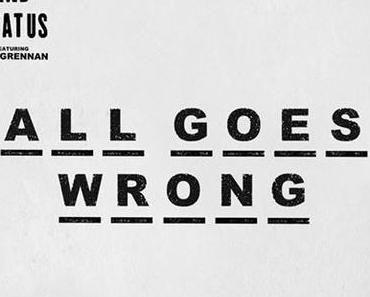 Videotipp: Chase & Status – All Goes Wrong feat. Tom Grennan