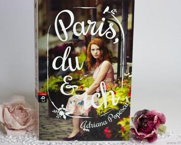 Rezension: Paris, du und ich von Adriana Popescu