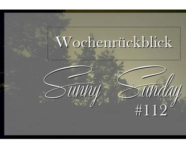 Wochenrückblick #112