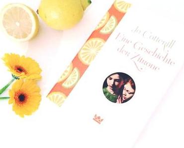 [Review mal anders] „Eine Geschichte der Zitrone“ von Jo Cotterill