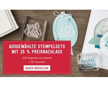 25 % auf ausgewählte Stempelsets + neue Framelits